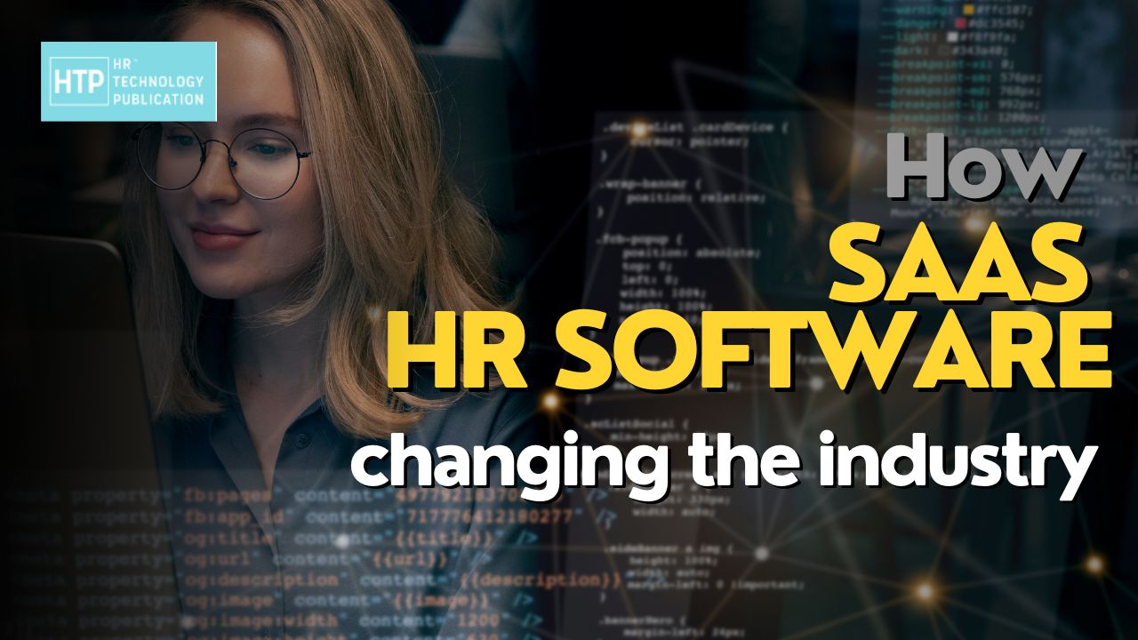 How SaaS HR software is changing the industry?