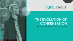 The Evolution of Compensation Exploring Automation Trends in Salary Appraisal