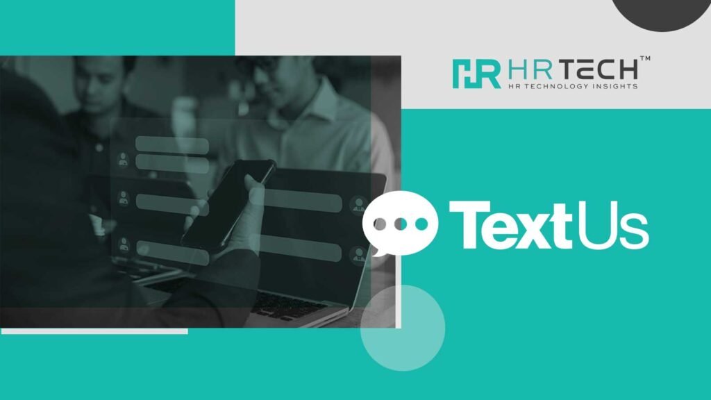 TextUs Launches Oracle Taleo and HCM Integrations