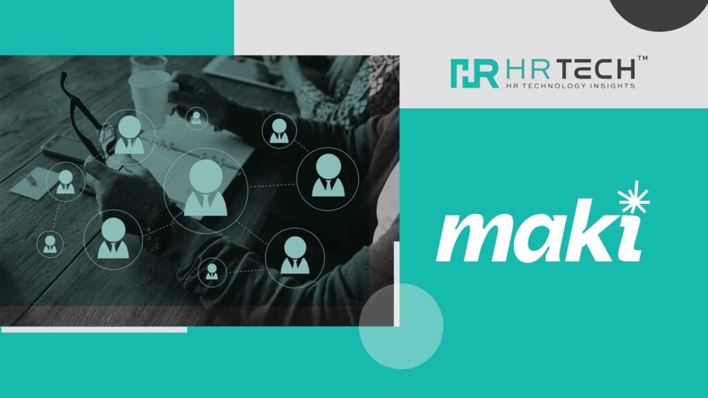 Maki Raised $28.6 Million Series A to Redefine HR with Conversational AI Agents