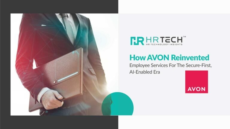 How AVON Reinvented Employee Services For The Secure-First, AI-Enabled Era